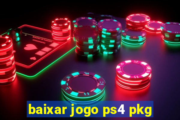 baixar jogo ps4 pkg